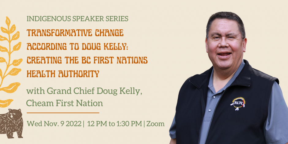 Transformative Change According to Doug Kelly: Creating the BC First Nations Health Authority